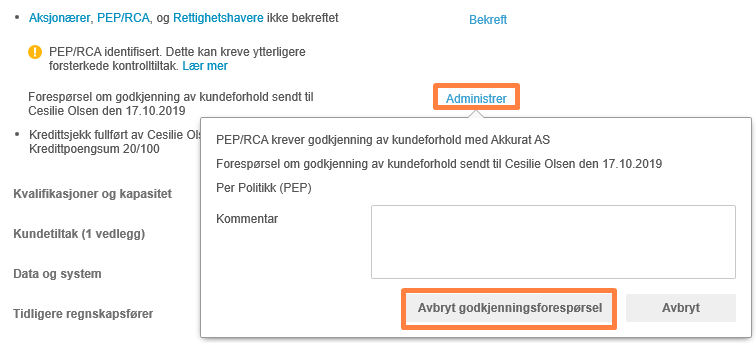 Godkjenningsforespørsel kundeforhold → PEP/RCA: manglende kontroller, kommentarfelt, avbrytknapper
