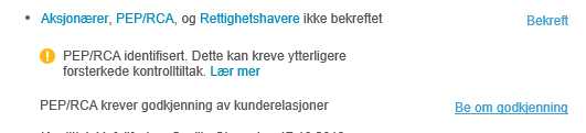 Advarsel: PEP/RCA identifisert. Kan kreve ytterligere kontrolltiltak. Lenke til mer informasjon.
