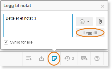Dialogboks Legg til notat med tekstfelt, Synlig for alle-avkrysning og Legg til-knapp