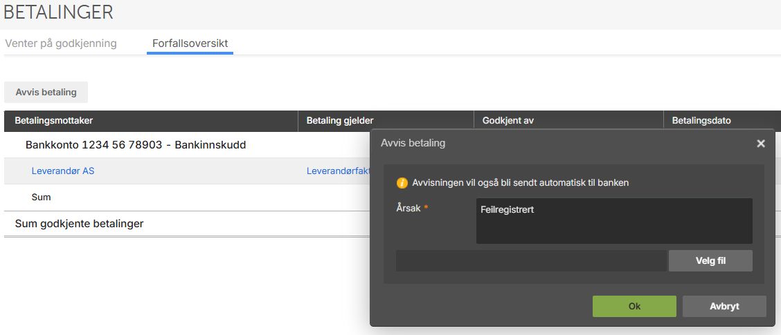 Forfallsoversikt med Avvis-knapp på utvalgt betaling